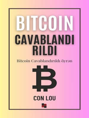 cover image of Bitcoin Cavablandırıldı